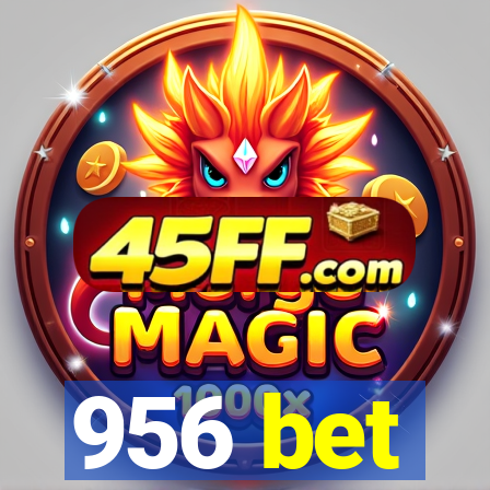 956 bet